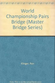 World Championship Pairs Bridge (Master Bridge Series)