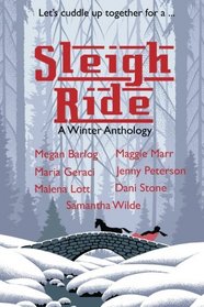 Sleigh Ride: A Winter Anthology