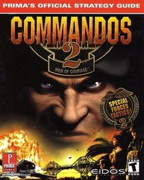 Commandos 2: Men of Courage: Prima's Official Strategy Guide