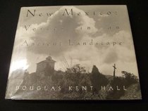 New Mexico: Voices in an Ancient Landscape