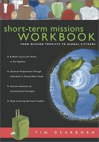 Short-Term Missions: From Mission Tourists to Global Citizens