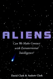 Aliens: Can We Make Contact with Extraterrestrial Intelligence?