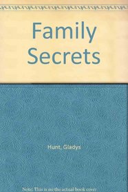 Family Secrets: What You Need to Know to Build a Strong Christian Family