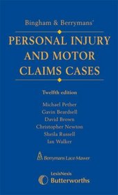 Bingham and Berrymans' Motor Claims Cases