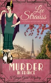 Murder in France: a 1920s cozy historical mystery