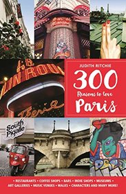 300 Reasons to Love Paris (N/A)