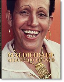Miguel Rio Branco. Maldicidade  (Multilingual Edition)