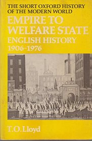 Empire to Welfare State 2e (Short Oxford History of the Modern World)