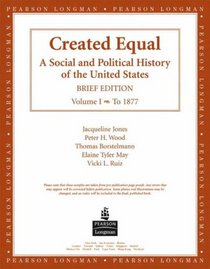 Created Equal, Brief Edition, Preliminary Edition: v.ume Ii