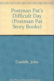 Postman Pat's Difficult Day (Postman Pat Story Books)