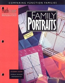 MathScape: Seeing and Thinking Mathematically, Grade 8, Family Portraits, Student Guide