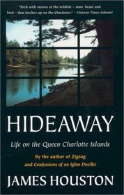 Hideaway : Life on the Queen Charlotte Islands