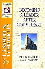 The Spirit-filled Life Bible Discovery Series B5-becoming A Leader After God's Heart