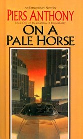 On a Pale Horse (Incarnations of Immortality Bk 1)