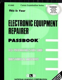 Electronic Equipment Repairer (Passbook for Career Opportunities)