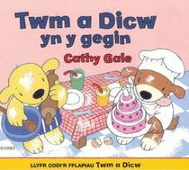 Twm a Dicw Yn Y Gegin (Welsh Edition)