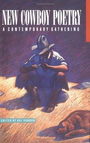 New Cowboy Poetry: A Contemporary Gathering