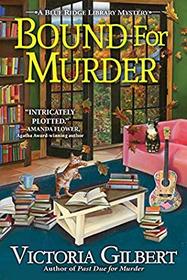 Bound for Murder (Blue Ridge Library, Bk 4)