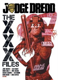 Judge Dredd: The XXX Files