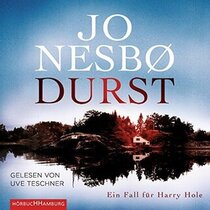 Durst (The Thirst) (Harry Hole, Bk 11) (Audio CD) (German Edition)