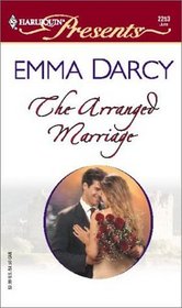 The Arranged Marriage (Kings of Australia, Bk 1) (Harlequin Presents, No 2253)