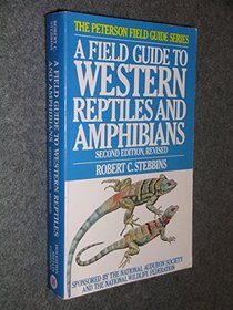 Peterson Field Guide(R) to Western Reptiles and Amphibians: Second Edition (Peterson Field Guides)