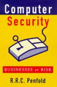 Computer Security: Businesses at Risk