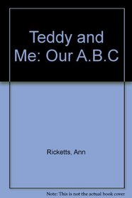 Teddy and Me-Our ABC