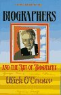 Biographers and the Art of Biography