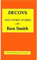 Decoys and Other Stories (Short Fiction Series)