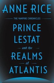 Prince Lestat and the Realms of Atlantis SIGNED / AUTOGRAPHED