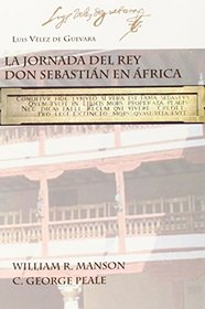 LA JORNADA DEL REY DON SEBASTIN EN FRICA (Spanish Edition)