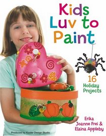 Kids Luv to Paint (Leisure Arts #22597)