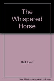 The Whispered Horse