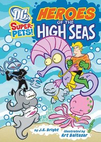Heroes of the High Seas (Dc Super-Pets!)