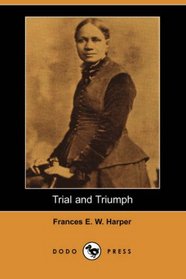 Trial and Triumph (Dodo Press)