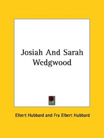 Josiah And Sarah Wedgwood