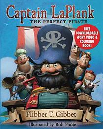 Captain LaPlank: The Perfect Pirate