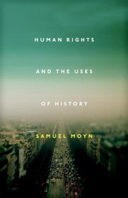 Human Rights and the Uses of History