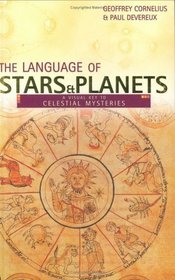 The Language of Stars and Planets: A Visual Key to Celestial Mysteries