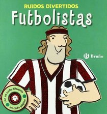 Futbolistas / Noisy Noisy Footballers (Ruidos Divertidos / Fun Noises) (Spanish Edition)