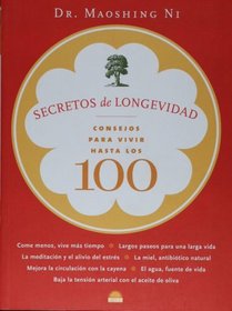 Secretos de longevidad. Consejos para vivir hasta los 100 (Spanish Edition)