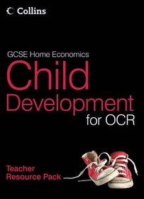 GCSE Child Development for OCR: Teacher Resource Pack