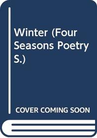 Winter (Four Seasons Poetry S)