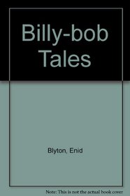 Billy-bob Tales