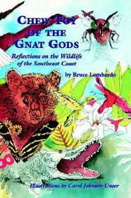 Chew Toy of the Gnat Gods: Reflections on the Wildlife of the Southeast Coast