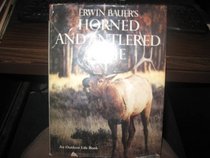 Erwin Bauer's Horned and Antlered Game