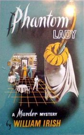 Phantom Lady (Otto Penzler's First Edition Library)