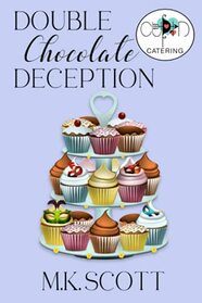 Double Chocolate Deception (Cupid's Catering Company)