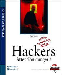 Hackers : Attention danger !